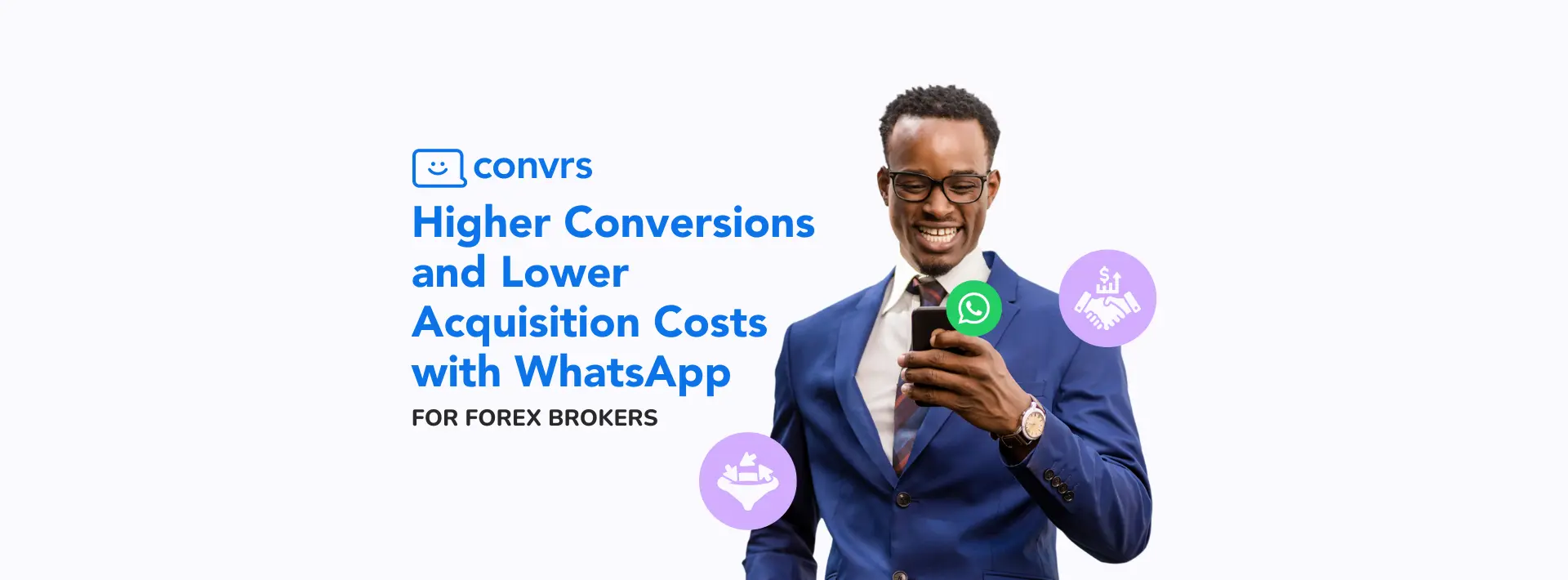 Forex Broker using WhatsApp to communicate with traders for higher conversion rates and lower customer acquisition costs